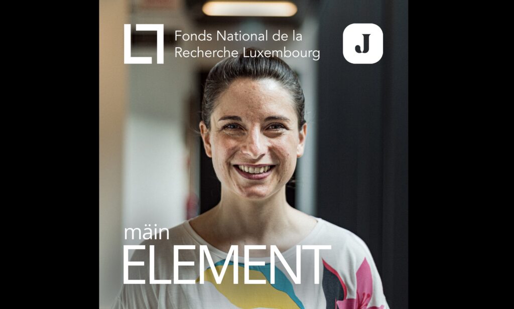 The FNR is pleased to share the newest podcast in the collaboration with Lëtzebuerger Journal. Titled ‘Mäin Element’, the series features researchers in Luxembourg talking about their lives and their passion for science, showing a glimpse of the people behind the science. The sixth episode features eating disorder researcher Dr Annika Lutz.