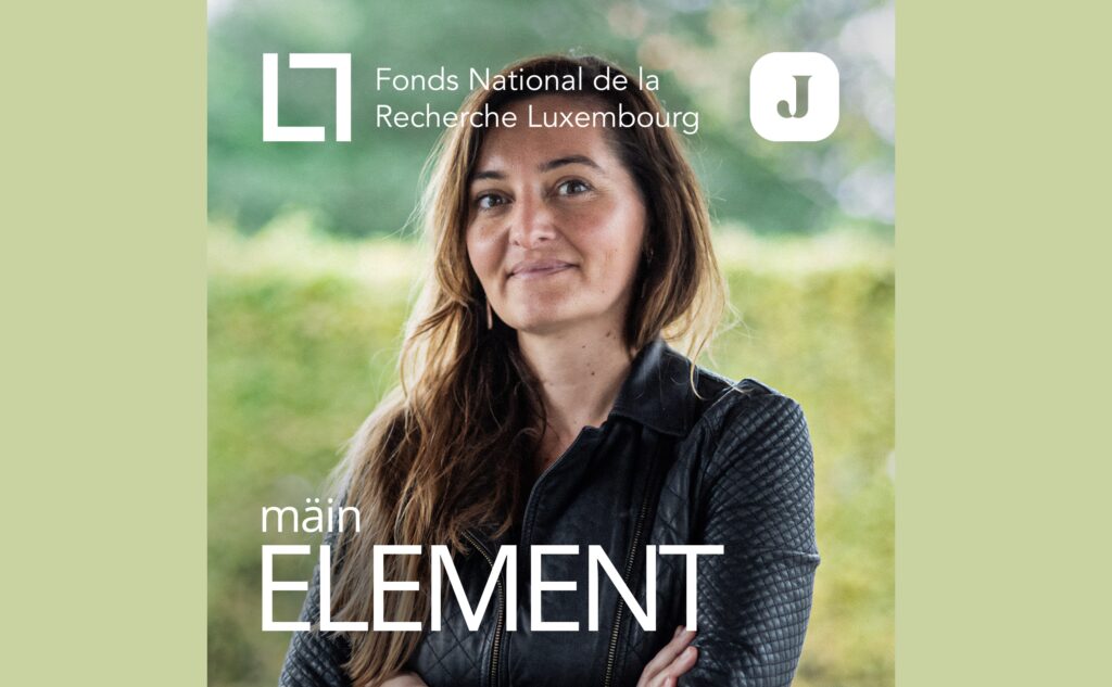 The FNR is pleased to share the newest podcast episode in the collaboration with Lëtzebuerger Journal. The ‘Mäin Element’ podcast series features researchers in Luxembourg talking about their lives and their passion for science, showing a glimpse of the people behind the science. The 14th episode features epidemiologist Claudine Backes.