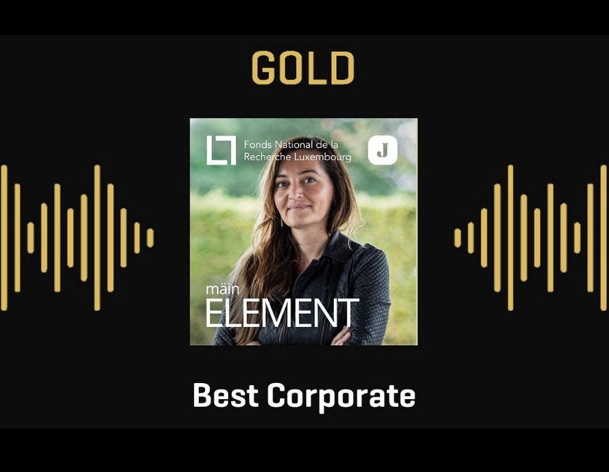 The podcast series ‘Mäin Element’, a collaboration between FNR and Lëtzebuerger Journal has been awarded Gold in the category Corporate Podcast at the inaugural RTL Podcast Awards. The series, which has aired 15 episodes so far, features researchers in Luxembourg talking about their lives and their passion for science, showing a glimpse of the people behind the science.