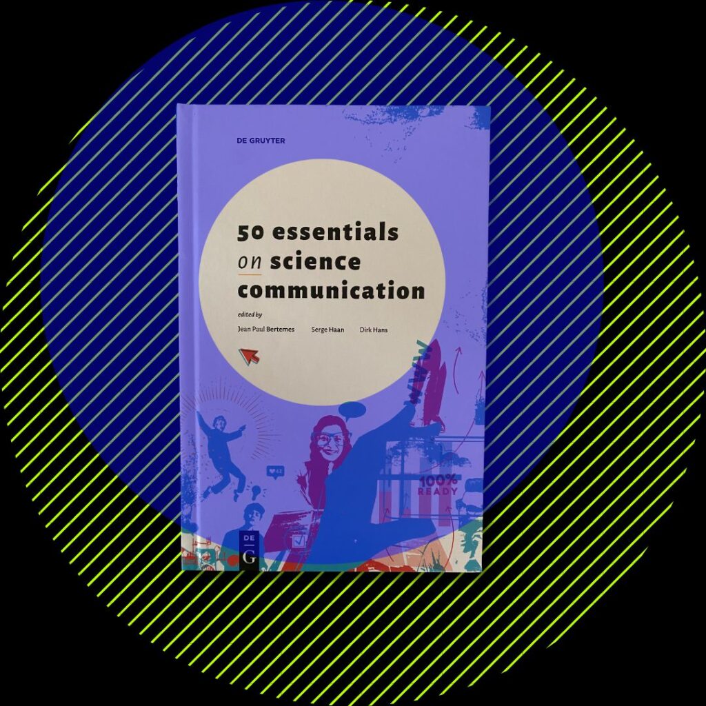The University of Luxembourg and the Luxembourg National Research Fund (FNR) have released “50 essentials on science communication”, a textbook dedicated to the fascinating venture of presenting, explaining and engaging people in research.