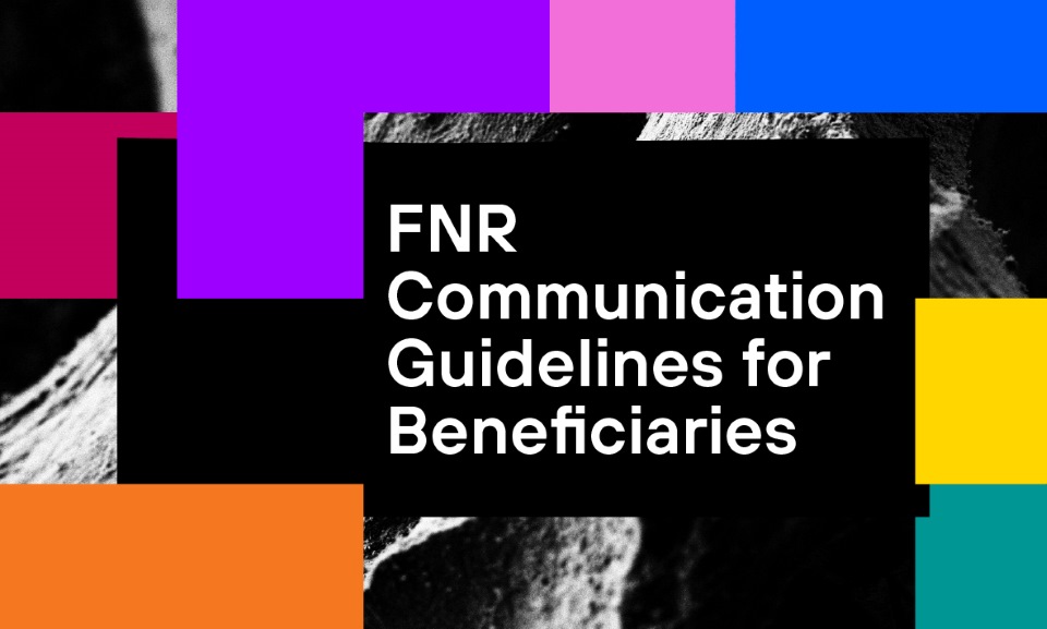 If your research receives funding from FNR, please remember to acknowledge this support in your communication activities. This applies to dissemination activities, equipment, infrastructure, and major research results. The FNR Communication Guidelines for Beneficiaries were recently updated and redesigned. The new version offers clearer guidance and easier access to key information. 